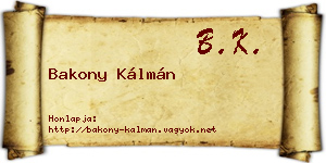 Bakony Kálmán névjegykártya